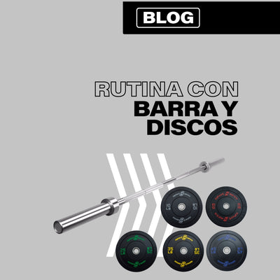 Rutinas con Barra y Discos